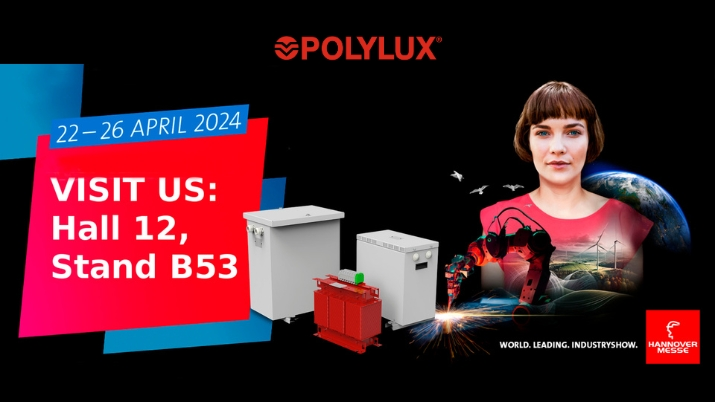 Visit POLYLUX at Hannover Messe 2024: April 22nd – 26th